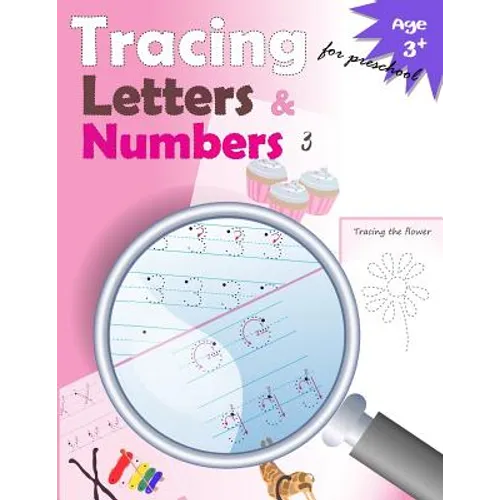Tracing Letters and Numbers for Preschool: kindergarten tracing, workbook, trace letters workbook, letter tracing workbook, and numbers for preschool - Paperback